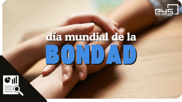 EyS Dia Mundial de la Bondad